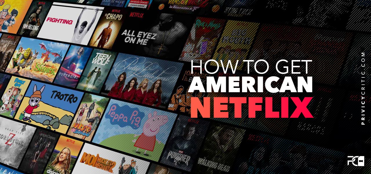 watch american netflix uk