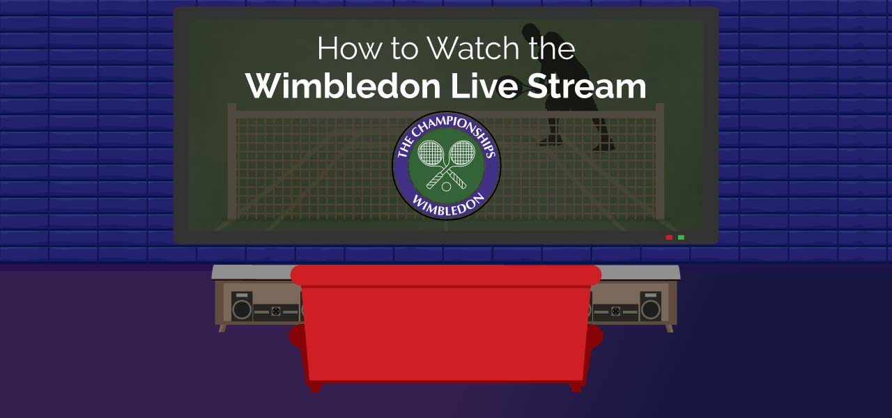 How to Watch the Wimbledon Live Stream