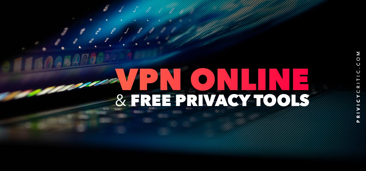 vpn online tools protect privacy