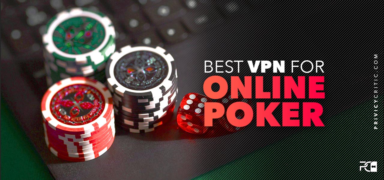 online poker unblocked vpn