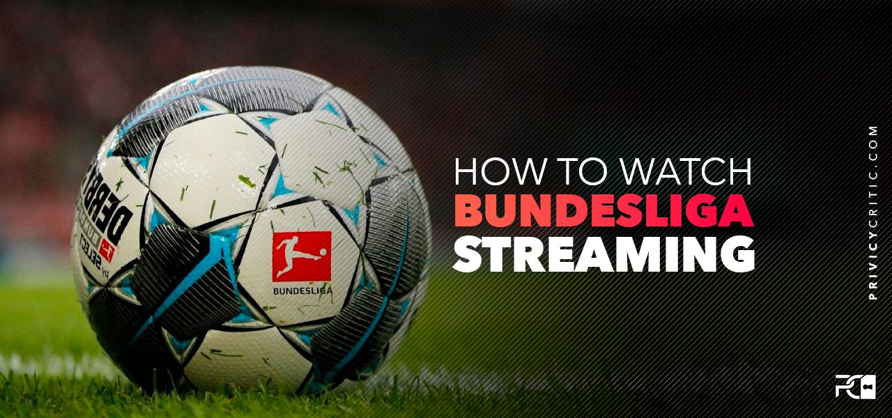 watch Bundesliga streaming