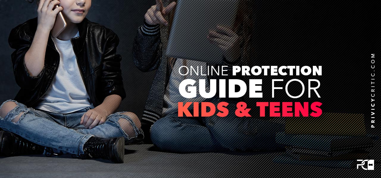 protection guide for kid and teen