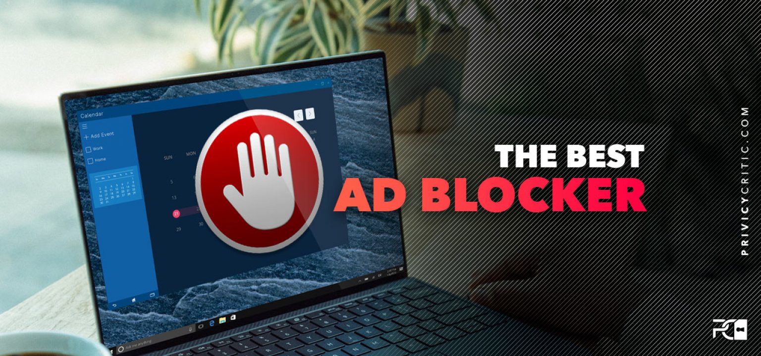 The 5 Best Ad Blocker for 2023 (one will shock you!)