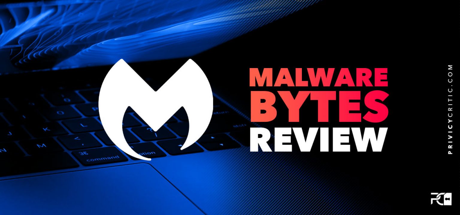 Malwarebytes review 2021 Is IT The Best on the Market?