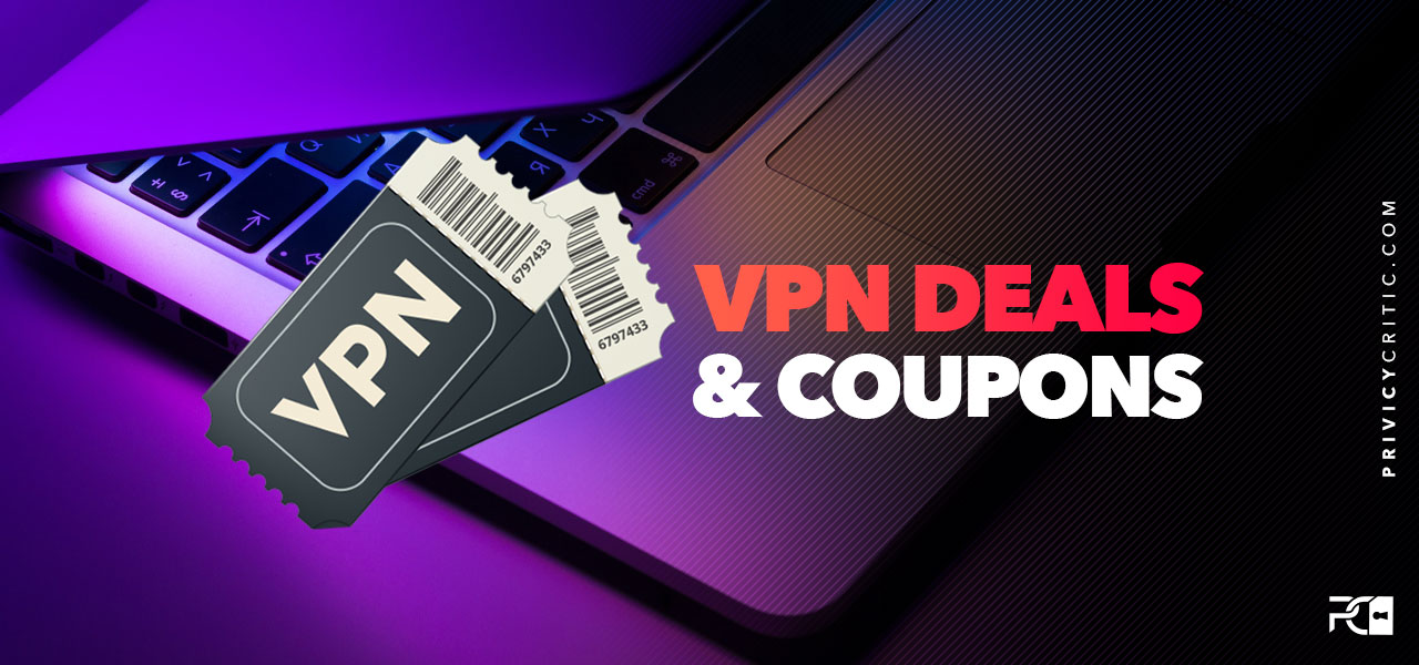 Exclusive VPN Coupons For 2023 YOU CANNOT MISS THEM 