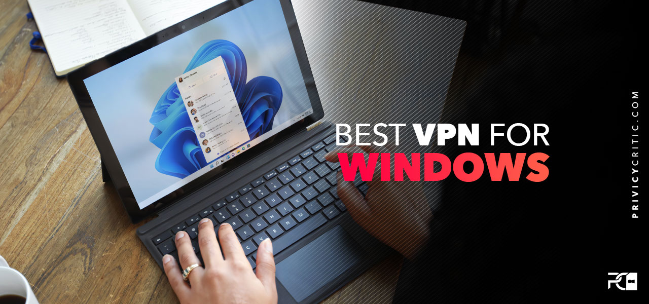 good vpn for windows