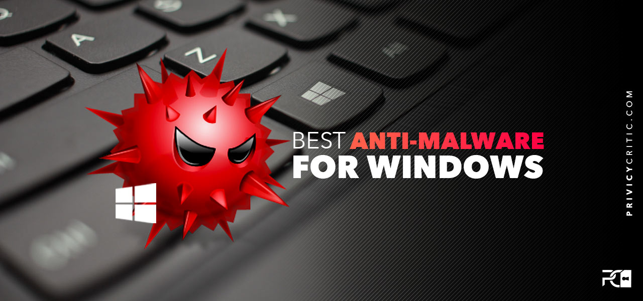 best anti malware for windows