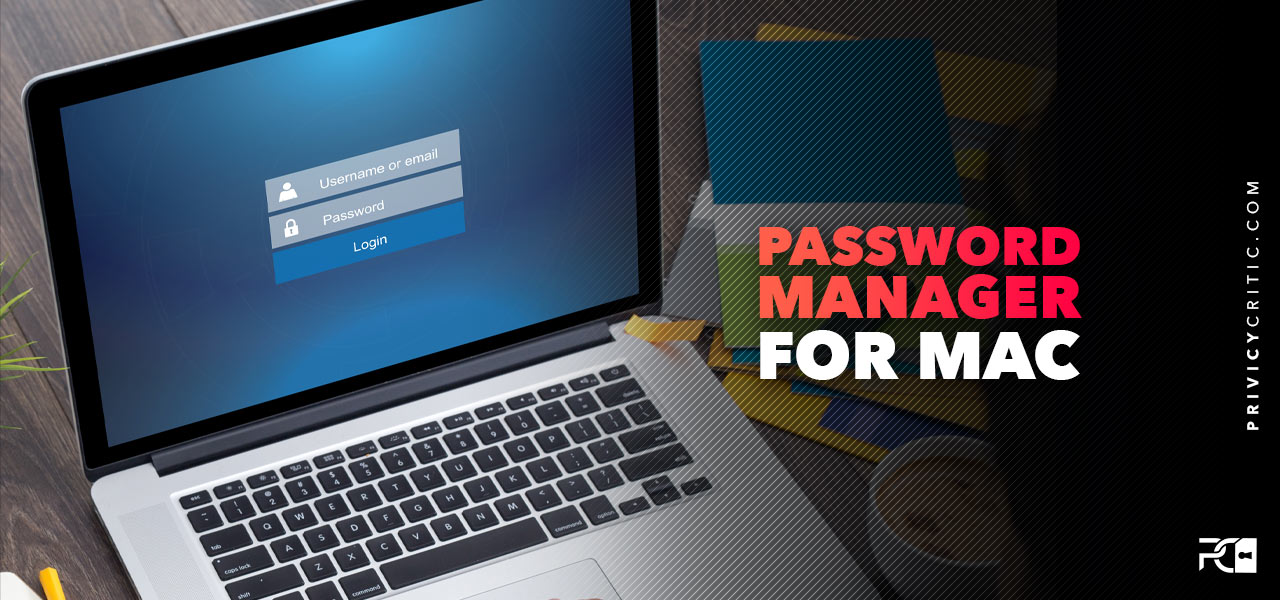 The Best Password Manager For Mac