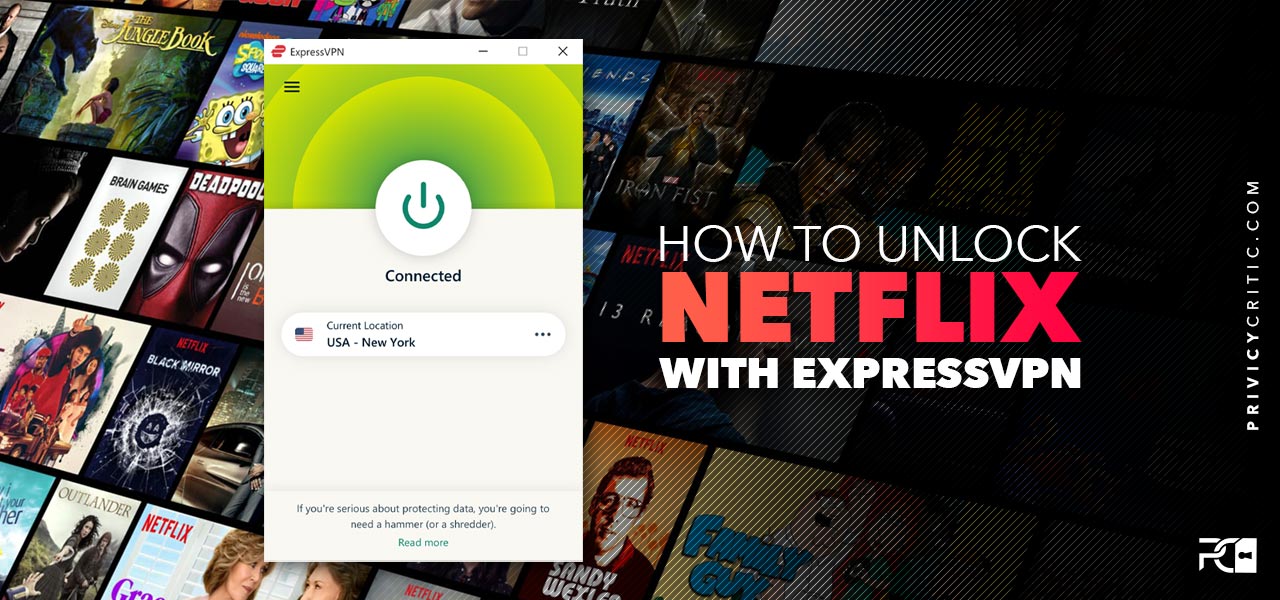 how to watch netflix with expressvpn