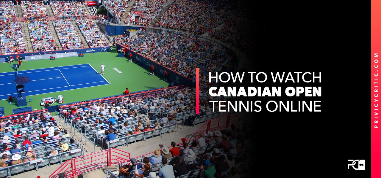 canadian open tennis live stream