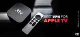 Best VPN for Apple TV of 2023 – The most popular streaming VPN