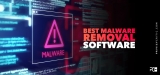 The Best Malware Removal Tool in 2023