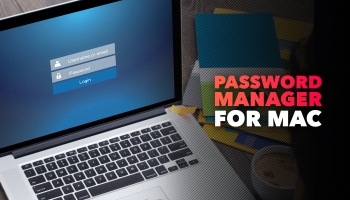 Best Password Manager For Mac in 2025