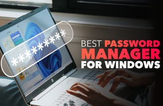 Best Guides: The Best Password Manager for Windows in 2024