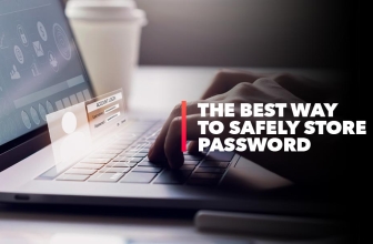 How to store passwords safely? 5 solutions for 2023