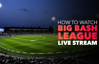 How to Watch Big Bash League Live Stream in 2023