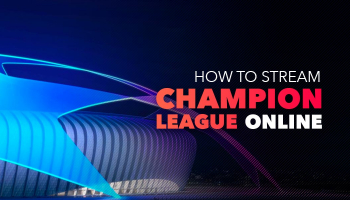 How To Watch Champions League Live Stream in 2024