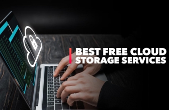 7 Best Free Cloud Storage Services To Use In 2023