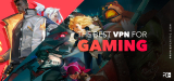 The Best Gaming VPN – Get the ultimate gaming experience