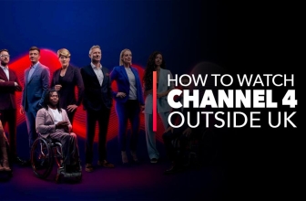 How To Watch Channel 4 From Abroad in 2024