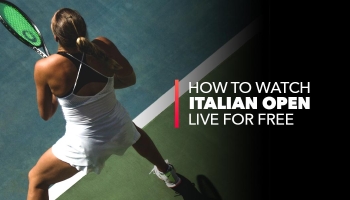How To Watch Italian Open Tennis 2023 From Anywhere and FREE