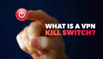 What is a VPN Kill Switch? How it Works in 2022?