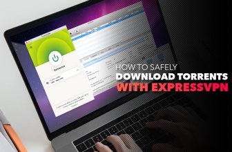 Torrenting With ExpressVPN: Our Complete Guide in 2022