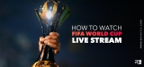 Watch FIFA World Cup Live Stream Online From Anywhere in 2022
