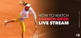 The Latest Guides: How to Watch French Open in 2022