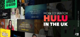 How To Watch Hulu in the UK and abroad 2022