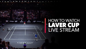 How To Watch Laver Cup 2023 in the UK or Anywhere