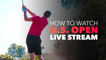 The Most Comprehensive Guide to Live Stream US Open golf in 2022