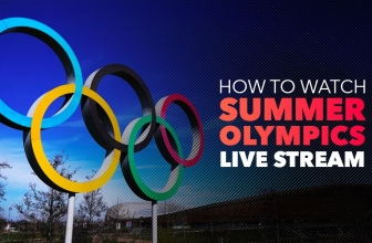 The Latest Guide: Watch Olympic Summer Live Stream Anywhere in 2021