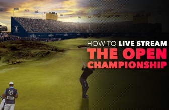 Watch The Open Championship 2023 Live Stream From Anywhere